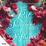 The Lost Summers of Driftwood, Vanessa McCausland