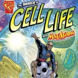 The Basics of Cell Life with Max Axio..., Amber Keyser