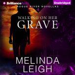 Walking on Her Grave, Melinda Leigh
