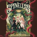 Spineless, Samantha San Miguel