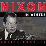 Nixon in Winter, Monica Crowley