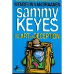 Sammy Keyes and the Art of Deception, Wendelin Van Draanen