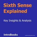 Sixth Sense Explained, Introbooks Team