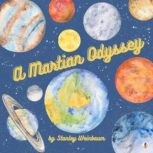 A Martian Odyssey, Stanley G. Weinbaum
