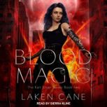 Blood Magic, Laken Cane