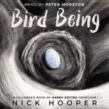 Bird Being, Nick Hooper