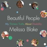 Beautiful People, Melissa Blake