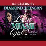 Little Miami Girl 2, Diamond Johnson