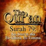 The Qur'an: Surah 79 An-Nazi'at, aka Es-Sahira, Et-Tomma, One Media iP LTD