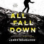 All Fall Down, James Brabazon