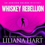 Whiskey Rebellion, Liliana Hart