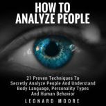 How To Analyze People, Leonard Moore