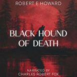 Black Hound of Death, Robert E. Howard