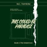 This Could Be Paradise, M.C. Terriche