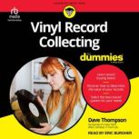 Vinyl Record Collecting For Dummies, Dave Thompson