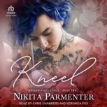 Kneel, Nikita Parmenter