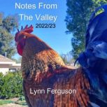 Notes From The Valley, Lynn Ferguson