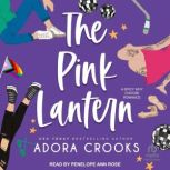 The Pink Lantern, Adora Crooks