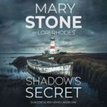 Shadows Secret, Mary Stone