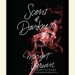Scent of Darkness, Margot Berwin