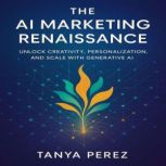 The AI Marketing Renaissance, Chloe Henderson