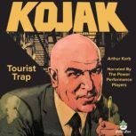 Kojak  Tourist Trap, Arthur Korb