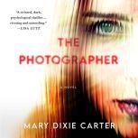 The Photographer, Mary Dixie Carter