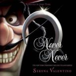 Never NeverVillains, Book 9, Serena Valentino