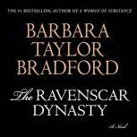 The Ravenscar Dynasty, Barbara Taylor Bradford