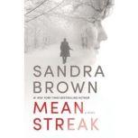 Mean Streak, Sandra Brown