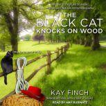 The Black Cat Knocks on Wood, Kay Finch