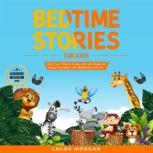 Bedtime Stories for Kids, Chloe Morgan
