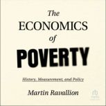 The Economics of Poverty, Martin Ravallion
