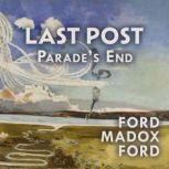 Last Post, Ford Madox Ford