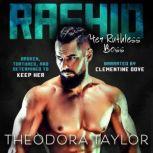 Rashid  Her Ruthless Boss, Theodora Taylor
