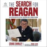 The Search for Reagan, Craig Shirley