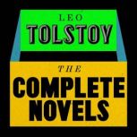 Leo Tolstoy The Complete Novels, Leo Tolstoy