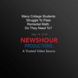 Many College Students Struggle To Pas..., PBS NewsHour