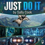 Just Do It, Sally Cook