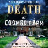 Death at Coombe Farm, Phillip Strang