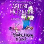 Murder, Curlers  Canes, Arlene McFarlane