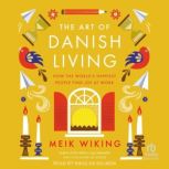 The Art of Danish Living, Meik Wiking