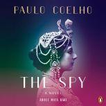 The Spy, Paulo Coelho