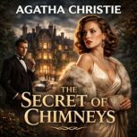 The Secret of Chimneys, Agatha Christie