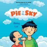 Pie in the Sky, Remy Lai