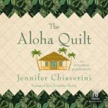 The Aloha Quilt, Jennifer Chiaverini