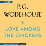 Love among the Chickens, P. G. Wodehouse