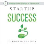 Startup Success, Gordon Daugherty