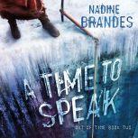 A Time to Speak, Nadine Brandes