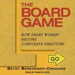The Board Game, Betsy BerkhemerCredaire